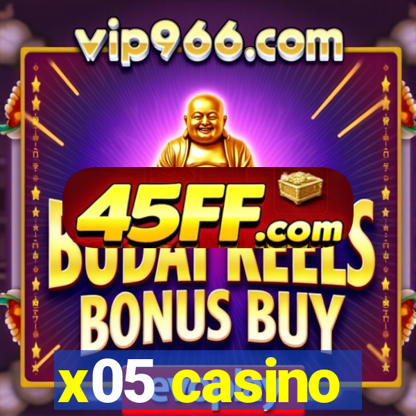 x05 casino